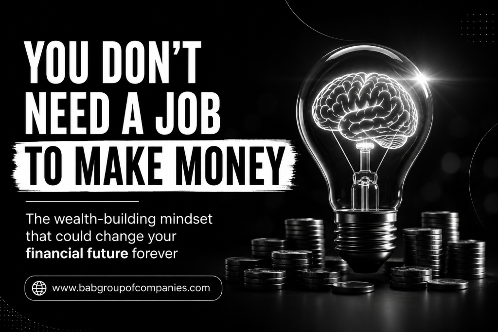 You don't need a job to make money The wealth-building mindset that could change your financial future forever